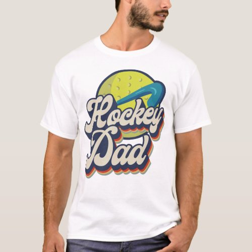 Field Hockey Player Hockey Dad Dad Retro T_Shirt