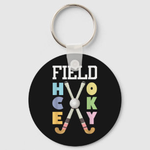 Field Hockey Player Hockey Fan Hockey Coach Keychain
