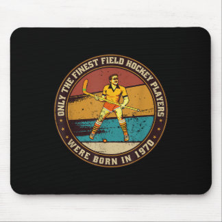 Field-hockey-players Born In 1970 Birthday Field-h Mouse Pad