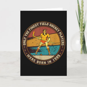 Field-hockey-players Born In 1995 Birthday Field-h Card