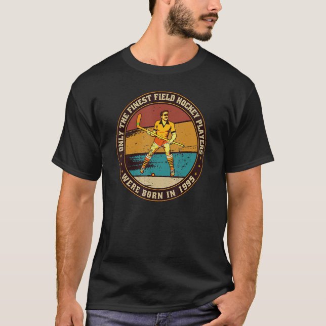 Field-Hockey-Players born in 1995 Birthday Field-H T-Shirt (Front)