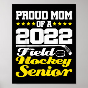 Field Hockey Senior Mom Cl Of High School Poster
