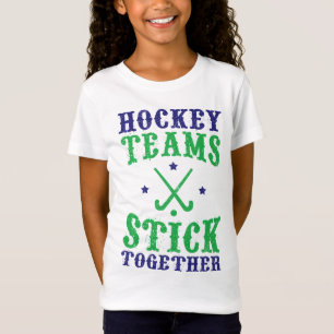 Field Hockey Teams Stick Together T-Shirt