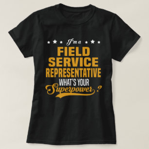 Field Service Representative T-Shirt