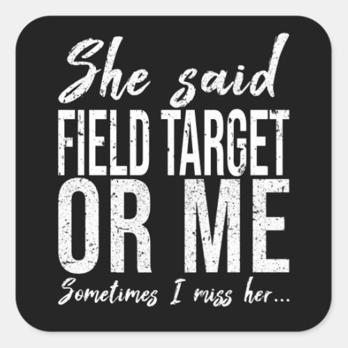 Field Target funny sports gift Square Sticker