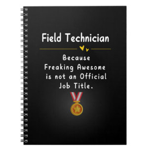 Field Technician Notebook