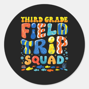Field Trip Squad Fish Aquarium 3rd Grade Teacher S Classic Round Sticker