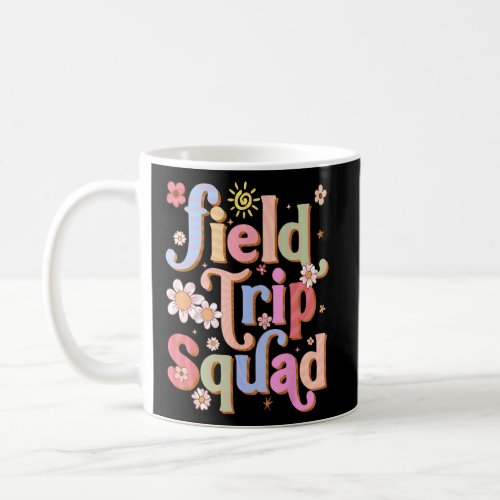 Field Trip Squad Groovy Retro Field Day 2023 Teach Coffee Mug