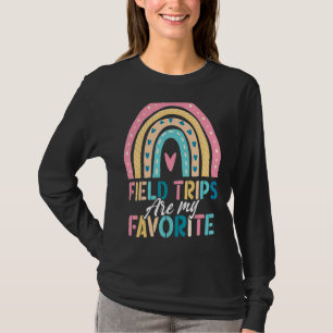 Field Trips Are My Favorite Cute Rainbow Teacher S T-Shirt