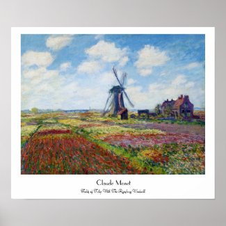 Fields of Tulip With The Rijnsburg Windmill Monet Poster