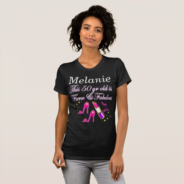 FIERCE AND FABULOUS 50TH BIRTHDAY DIVA T-Shirt (Front Full)