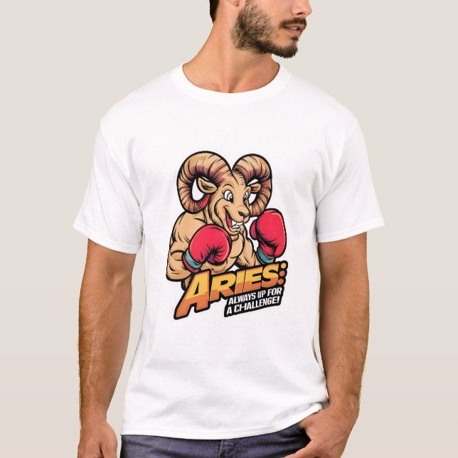 Fierce Aries Ram Boxer "Always Up for a Challenge" T-Shirt (Front)