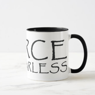 Fierce Coffee Mug