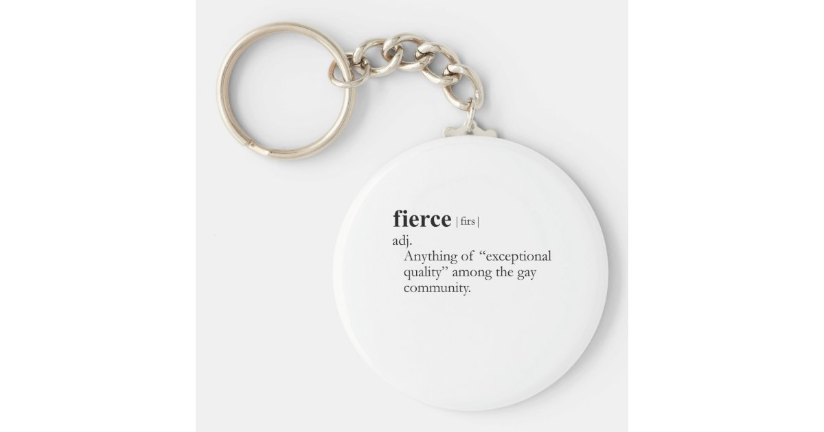 FIERCE definition Keychain Zazzle fierce-definition-keychain-zazzle