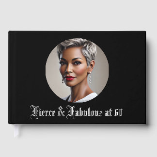 Fierce & Fabulous at 60 Foil Guest Book