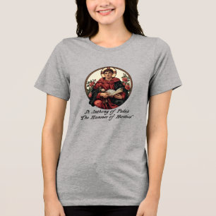 Fierce Faith St. Anthony's Power Unleashed Boldly Tri-Blend Shirt
