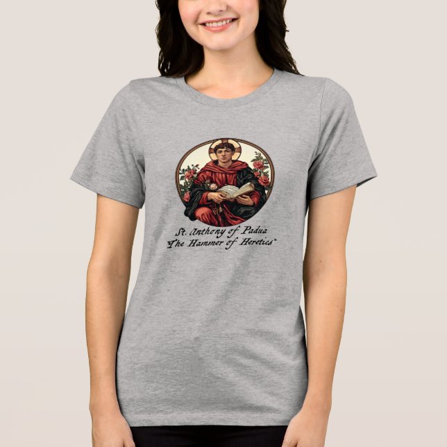 Fierce Faith St. Anthony's Power Unleashed Boldly Tri-Blend Shirt (Front)