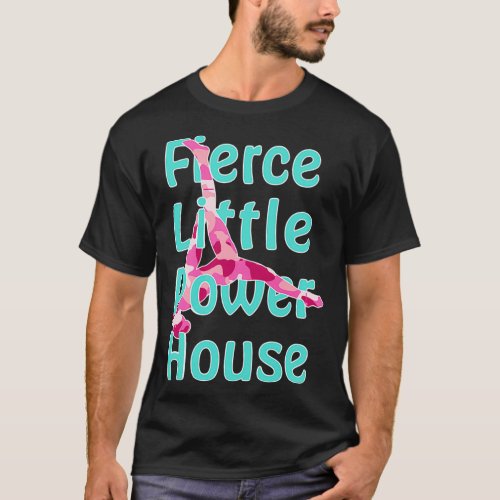 Fierce little powerhouse refresh T_Shirt