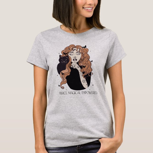 Fierce Magical Empowered Woman Witch T-Shirt (Front)