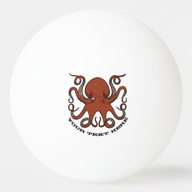 Fierce Red Octopus Tentacles Cartoon With Text Ping-Pong Ball (Front)