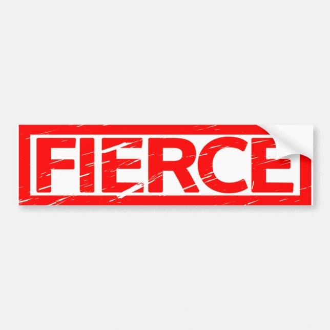 Fierce Stamp Bumper Sticker (Front)