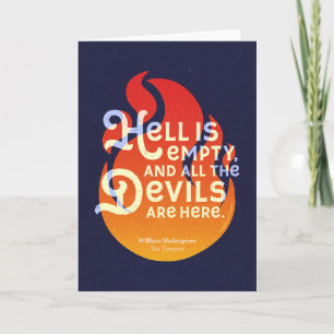Fiery William Shakespeare Hell is Empty Card