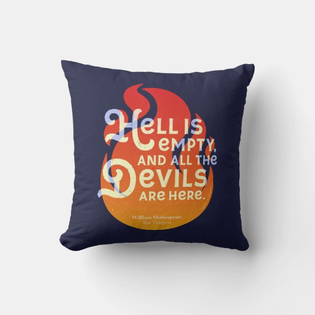 Fiery William Shakespeare Hell is Empty Throw Pillow (Front)