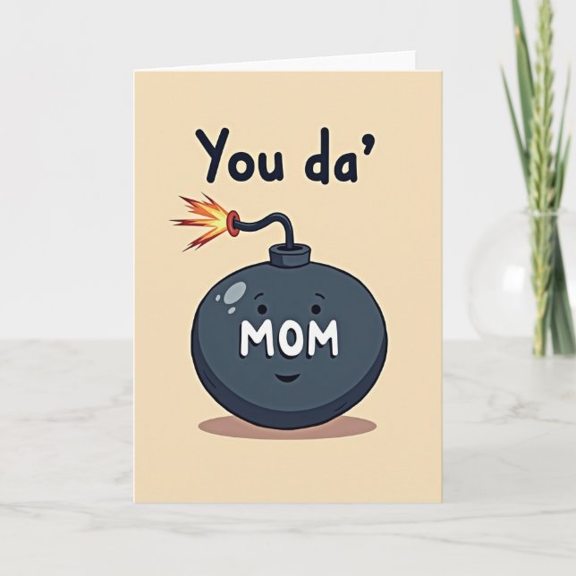 Fiery You Da Mom Illustration Card (Front)