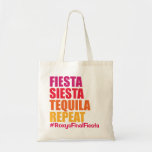 Fiesta Bachelorette Tote Bag<br><div class="desc">Fiesta! Siesta! Tequila! Repeat!</div>