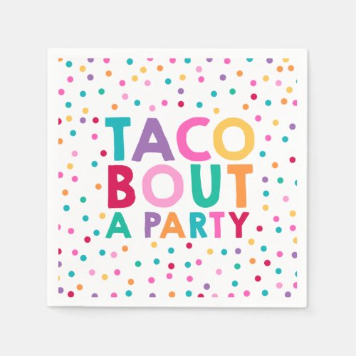 Fiesta Birthday Party Napkin Taco Bout A Party