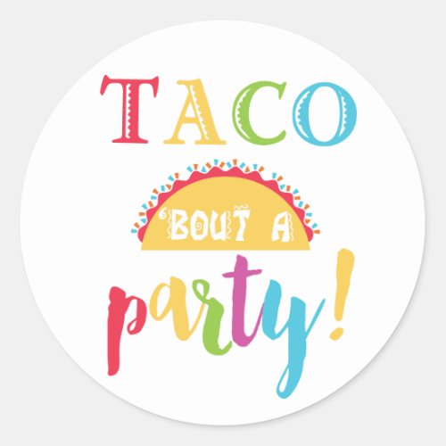 Fiesta Birthday Taco Bout A Party Favor Stickers