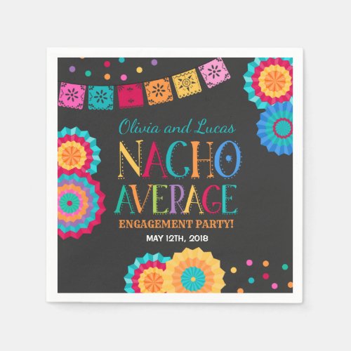 Fiesta Engagement Party Napkin Nacho Average Party