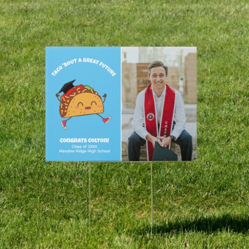 Fiesta Graduation Party Taco Bout a Great Future Sign