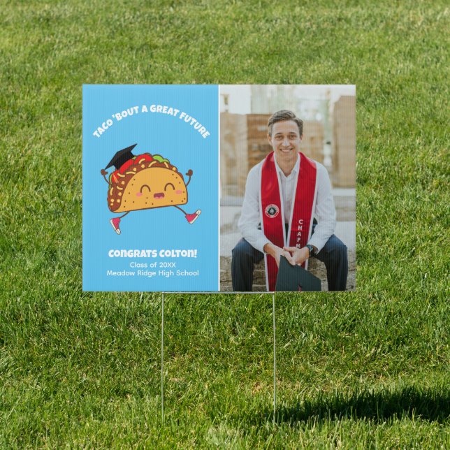 Fiesta Graduation Party Taco Bout a Great Future Sign (Insitu)