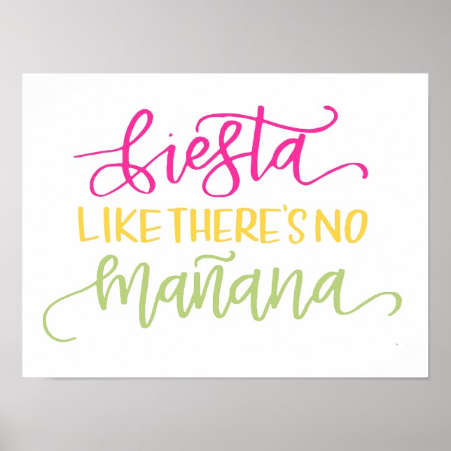 Fiesta Like Theres No Manana Mexican Party Poster (Front)