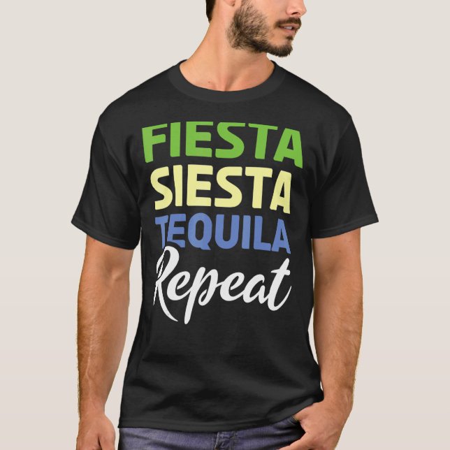 Fiesta Mexican Repeat Tequila Mexico Happy Cinco D T-Shirt (Front)