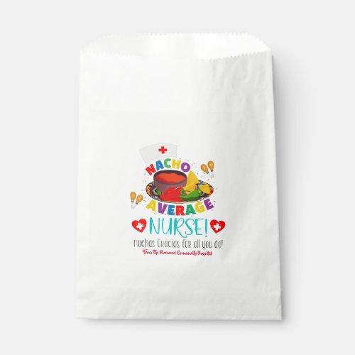 Fiesta Nacho Average Nurse Treat Bags