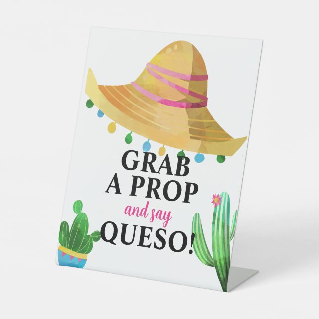 Fiesta Photo Booth Sign Grab A Prop And Say Queso (Front)
