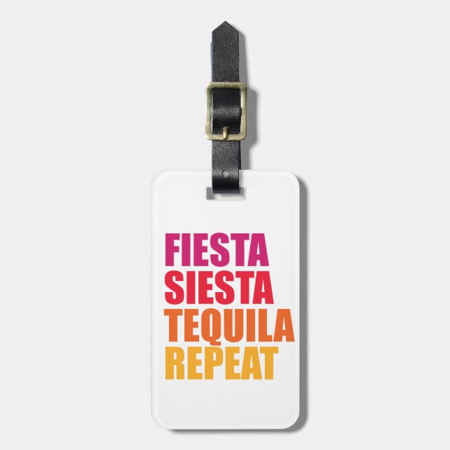 Fiesta, Siesta,Tequila Bachelorette Vacation Luggage Tag (Front Vertical)
