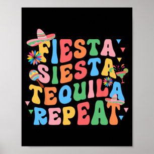 Fiesta Siesta Tequila Repeat Bride Squad Bachelore Poster