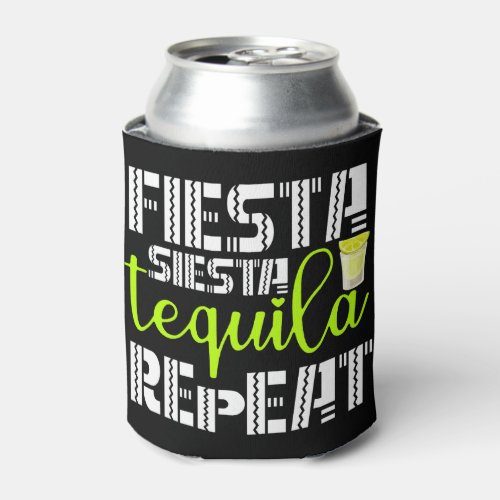Fiesta Siesta Tequila Repeat HHM Can Cooler