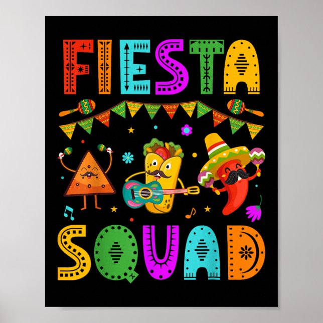 Fiesta Squad Cinco De Mayo Party Mexican Festival  Poster (Front)