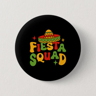 Fiesta Squad Cinco De Mayo Sombrero Family Matchin Button