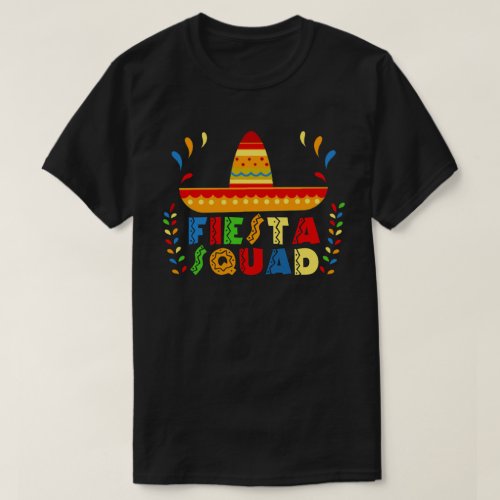 Fiesta Squad Cinco de Mayo T_Shirt