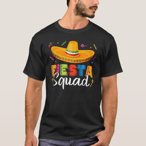 Fiesta Squad Cinco De Mayo T_Shirt