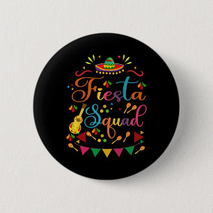 Fiesta Squad Family Matching Cinco De Mayo Men Wom Button