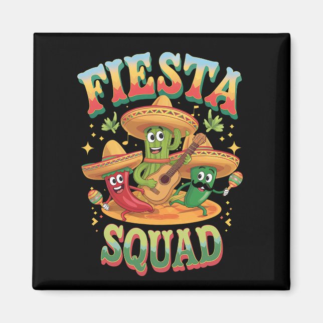Fiesta Squad Funny Cinco De Mayo Mexican Party Magnet (Front)