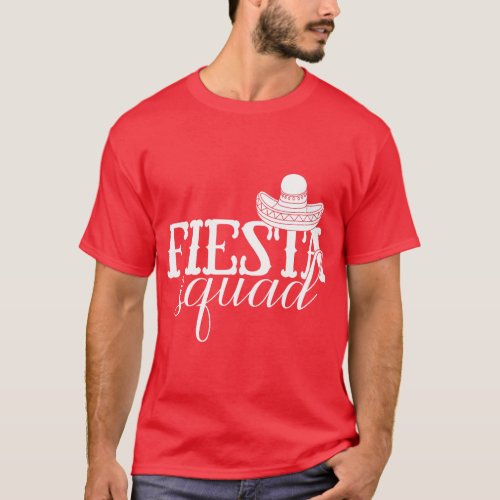 Fiesta Squad Men Women Kids Cinco de Mayo Matching T_Shirt