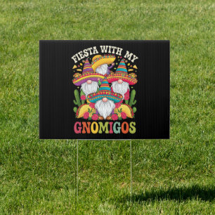 Fiesta With My Gnomigos Gnome Cinco De Mayo Sign