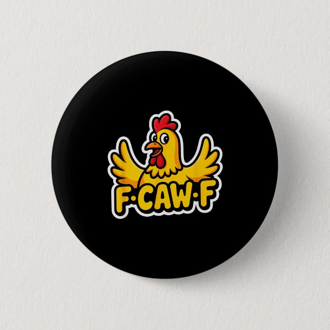 Fife Life Funny Sarcastic Chicken Fcawf  Button (Front)